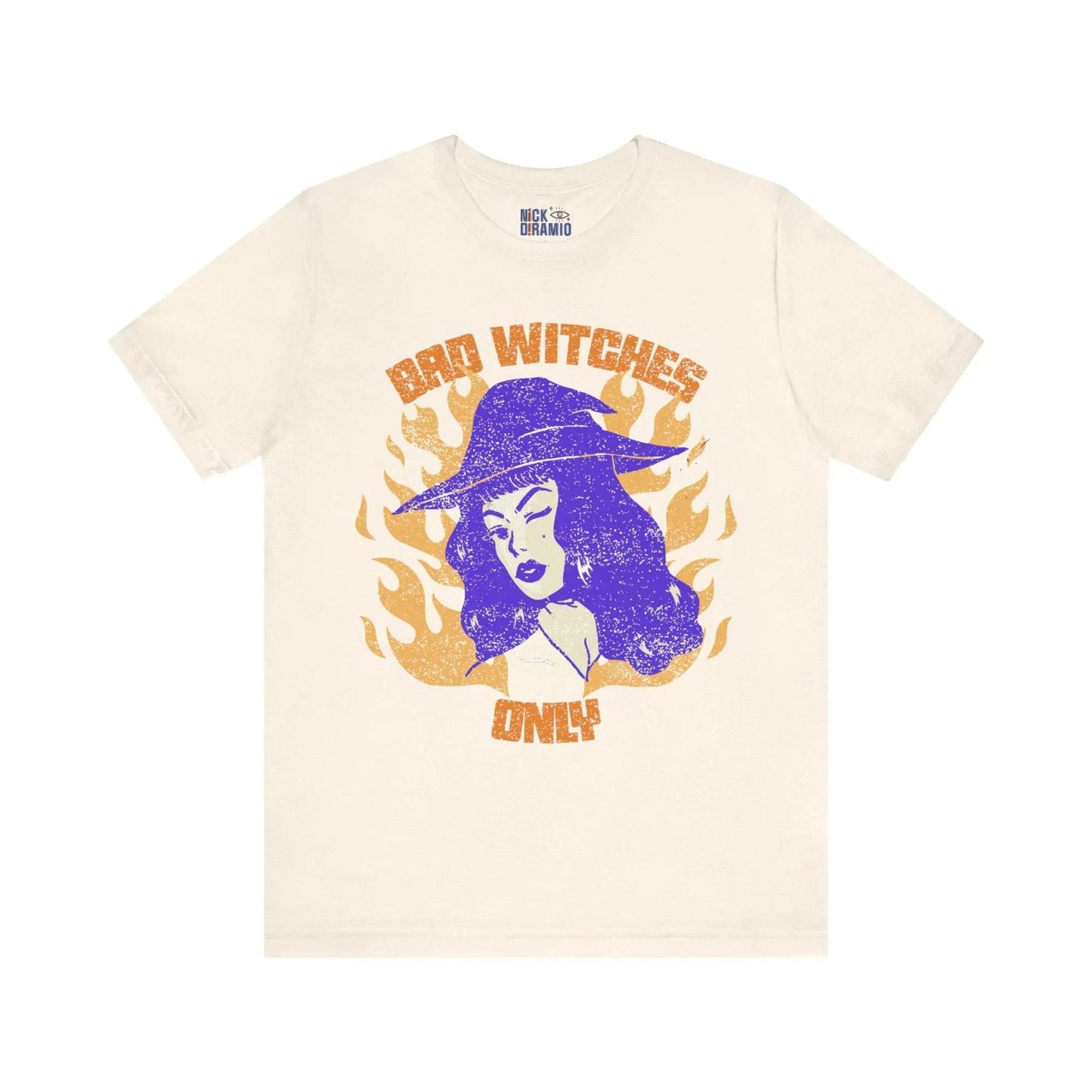 Bad Witches Only Halloween T-Shirt - Nick DiRamio