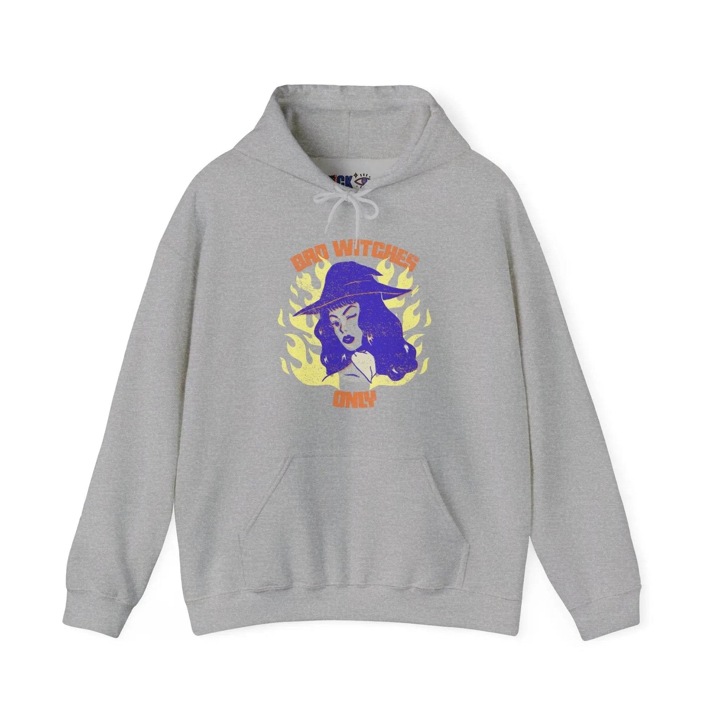 Bad Witches Only Hooded Sweatshirt - Nick DiRamio