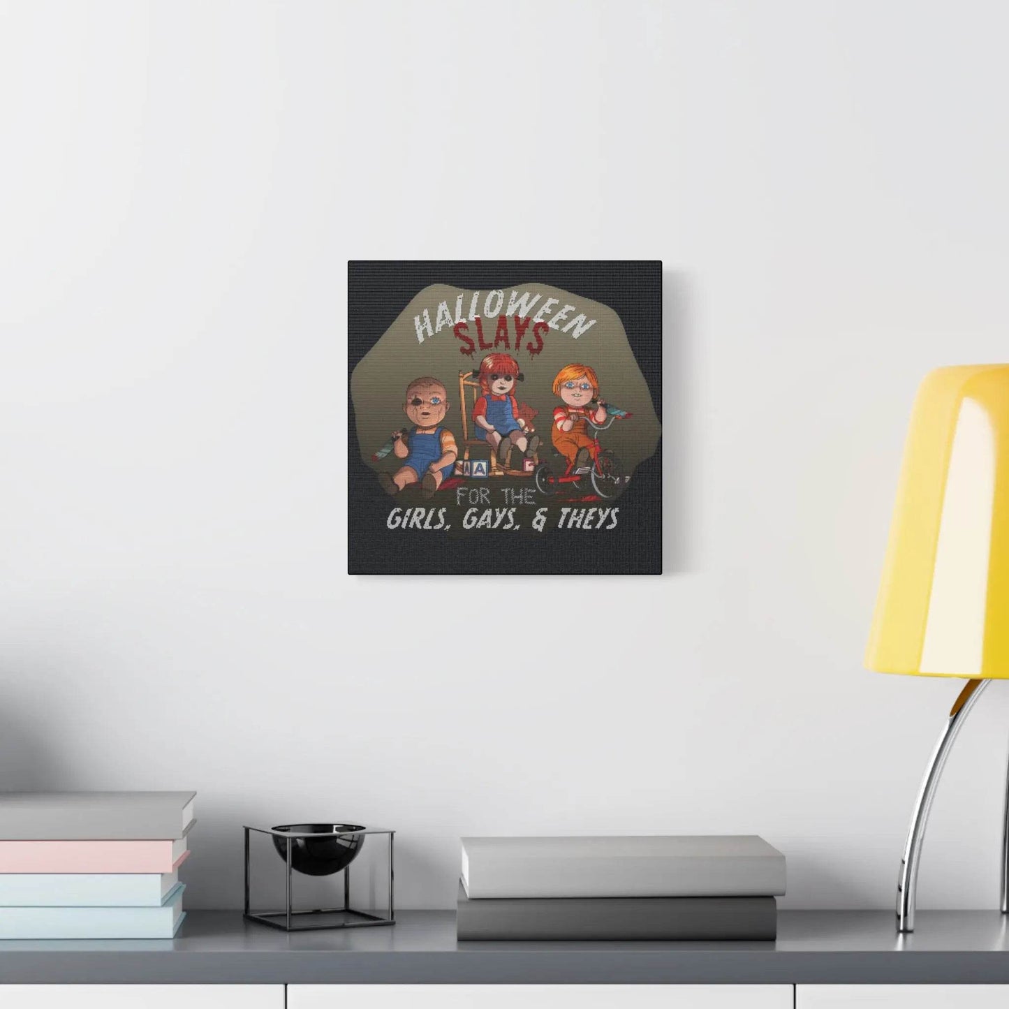 Halloween Slays for the Girls, Gays, and Theys - Stretched Matte Canvas - Nick DiRamio