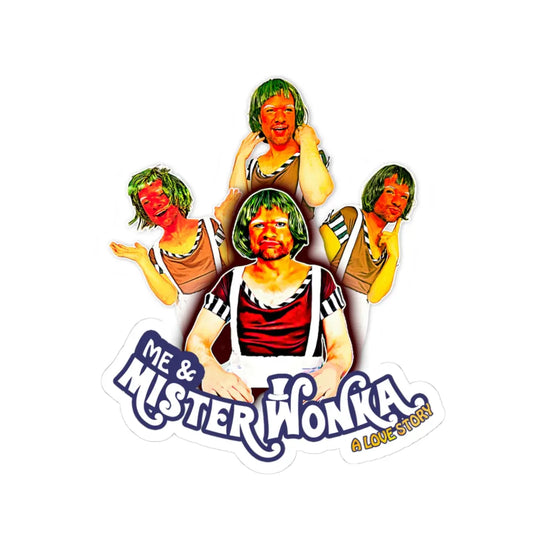 Me & Mister Wonka Kiss-Cut Stickers – Queer, Cute, and Slightly Unhinged