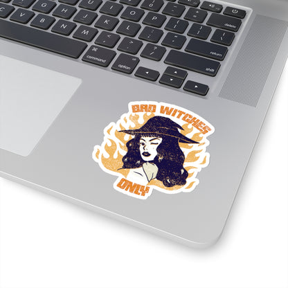 Bad Witches Only Kiss-Cut Stickers