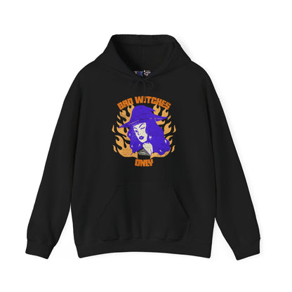 Bad Witches Only Hooded Sweatshirt