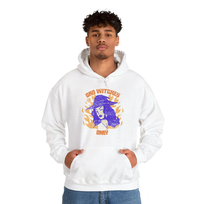 Bad Witches Only Hooded Sweatshirt