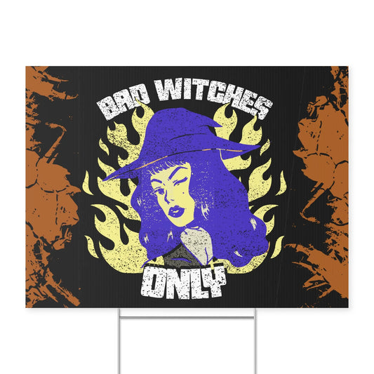 Bad Witches Only Yard Sign Seasonal Decor