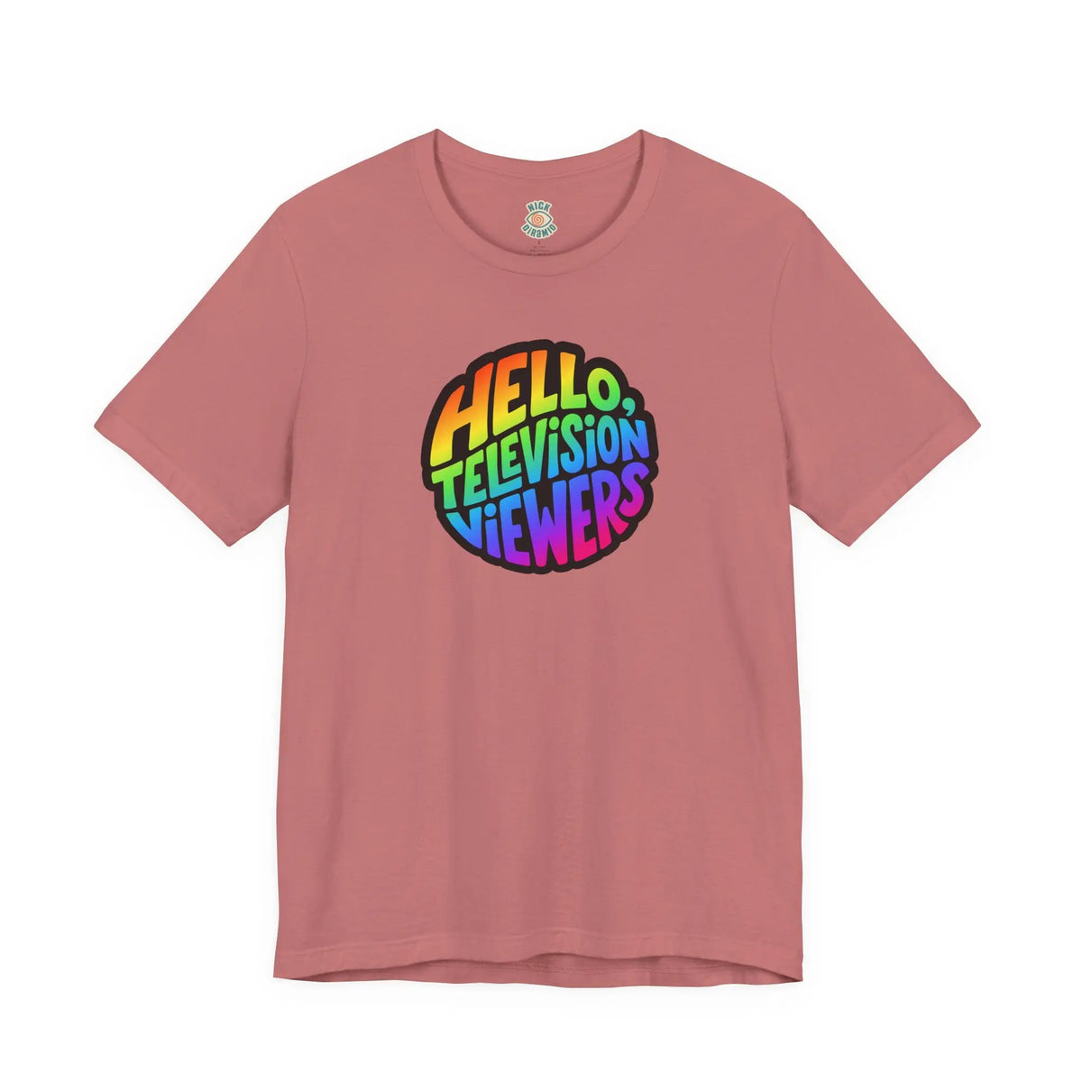 "Hello, Television Viewers!" Rainbow Pride T-Shirt 