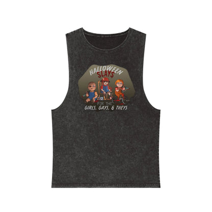 Stonewash Tank Top - Halloween Slays for the Girls, Gays, and Theys